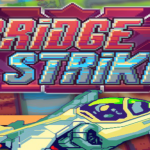 Bridge Strike final edition: 42 levels in 4 different worlds