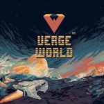 Coming Soon: Verge World, support the revolution and supply them with goods