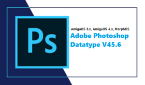 New enhanced AmigaOS release of Adobe Photoshop datatype