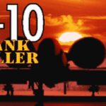 A-10 Tank Killer: an amusing blast from the 90s